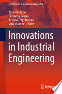 Innovations in Industrial Engineering [E-Book] /