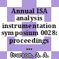 Annual ISA analysis instrumentation symposium 0028: proceedings : Baton-Rouge, LA, 20.04.82-23.04.82 /