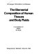The Elemental composition of human tissues and body fluids : a compilation of values for adults /