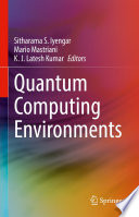 Quantum Computing Environments [E-Book] /