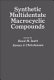 Synthetic multidentate macrocyclic compounds /