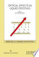Opticals Effects in Liquid Crystals [E-Book] /