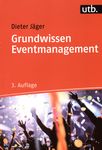 Grundwissen Eventmanagement /