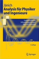 Analysis für Physiker und Ingenieure : Funktionentheorie, Differentialgleichungen, spezielle Funktionen : ein Lehrbuch für das zweite Studienjahr /