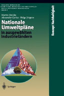 Nationale Umweltpläne in ausgewählten Industrieländern : mit 10 Tabellen /
