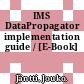 IMS DataPropagator implementation guide / [E-Book]