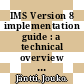 IMS Version 8 implementation guide : a technical overview of the new features [E-Book] /