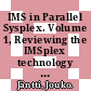 IMS in Parallel Sysplex. Volume 1, Reviewing the IMSplex technology / [E-Book]