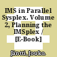 IMS in Parallel Sysplex. Volume 2, Planning the IMSplex / [E-Book]
