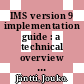 IMS version 9 implementation guide : a technical overview [E-Book] /