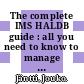 The complete IMS HALDB guide : all you need to know to manage HALDBs [E-Book] /
