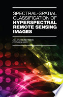 Spectral-spatial classififcation of hyperspectral remote sensing images [E-Book] /