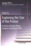 Exploring the size of the proton : by means of deeply virtual Compton scattering at CERN /