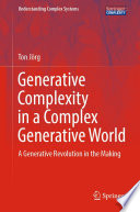 Generative Complexity in a Complex Generative World [E-Book] : A Generative Revolution in the Making /