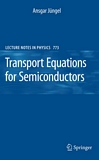 Transport equations for semiconductors /