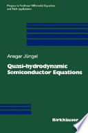 Quasi-hydrodynamic semiconductor equations /
