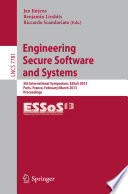 Engineering Secure Software and Systems [E-Book] : 5th International Symposium, ESSoS 2013, Paris, France, February 27 - March 1, 2013. Proceedings /