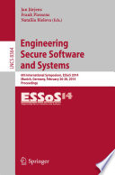Engineering Secure Software and Systems [E-Book] : 6th International Symposium, ESSoS 2014, Munich, Germany, February 26-28, 2014, Proceedings /