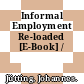 Informal Employment Re-loaded [E-Book] /