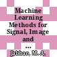 Machine Learning Methods for Signal, Image and Speech Processing [E-Book]