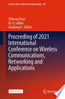 Proceeding of 2021 International Conference on Wireless Communications, Networking and Applications [E-Book] /
