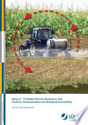 Aging of 14C-labeled atrazine residues in soil : location, characterization and biological accessibility /