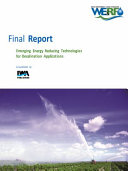 Emerging energy reducing technologies for desalination applications [E-Book] /
