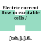 Electric current flow in excitable cells /