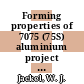 Forming properties of 7075 (75S) aluminium project ; A-108 : [E-Book]