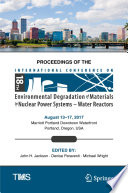 Proceedings of the 18th International Conference on Environmental Degradation of Materials in Nuclear Power Systems - Water Reactors [E-Book] /