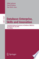 Database: Enterprise, Skills and Innovation [E-Book] / 22nd British National Conference on Databases, BNCOD 22, Sunderland, UK, July 5-7, 2005, Proceedings