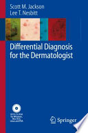 Differential Diagnosis for the Dermatologist [E-Book] /