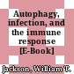 Autophagy, infection, and the immune response [E-Book] /