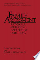 Family Assessment [E-Book] : Rationale, Methods and Future Directions /