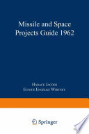 Missile and Space Projects Guide 1962 [E-Book] /
