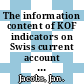 The information content of KOF indicators on Swiss current account data revisions [E-Book] /
