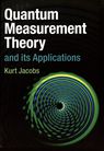 Quantum measurement theory and its applications /
