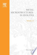 Metal microstructures in zeolites: proceedings of a workshop : Bremen, 22.09.82-24.09.82 : Preparation, properties, applications /