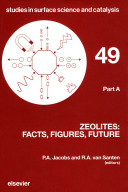 Zeolites: facts, figures, future. vol A : International zeolite conference. 0008: proceedings : IZC. 0008: proceedin : Amsterdam, 10.07.89-14.07.89 /