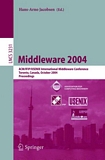 Middleware 2004 [E-Book] : ACM/IFIP/USENIX International Middleware Conference, Toronto, Canada, October 18-20, 2004, Proceedings /