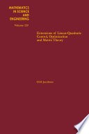Extensions of linear-quadratic control, optimization and matrix theory [E-Book] /
