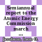 Semiannual report to the Atomic Energy Commission march 1966 : [E-Book]