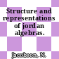 Structure and representations of jordan algebras.