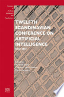 Twelfth scandinavian conference on artificial intelligence : scai 2013 [E-Book] /