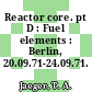Reactor core. pt D : Fuel elements : Berlin, 20.09.71-24.09.71.