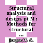 Structural analysis and design. pt M : Methods for structural analysis; reliability analysis : Smirt. 00002 : Berlin, 10.09.73-14.09.73.