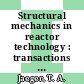 Structural mechanics in reactor technology : transactions of the international conference. 0005, vol. G : Vol. G: structural analysis of steel reactor pressure vessels : Berlin, 13.08.1979-17.08.1979.