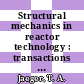 Structural mechanics in reactor technology : transactions of the international conference. 0005, vol. K,A : Vol. K,A: seismic response analysis o nuclear power plant systems : Berlin, 13.08.1979-17.08.1979.