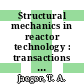 Structural mechanics in reactor technology : transactions of the internatonal conference : 0004 : San-Francisco, CA, 15.08.77-19.08.77 : Vol. G: Structural analysis of steel reactor pressure vessels.