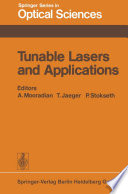 Tunable Lasers and Applications [E-Book] : Proceedings of the Loen Conference, Norway, 1976 /